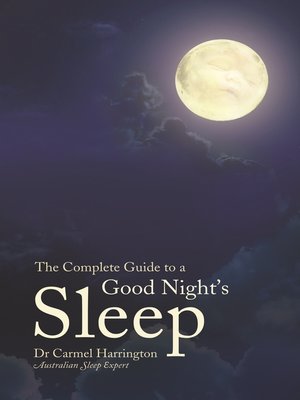 cover image of The Complete Guide to a Good Night's Sleep